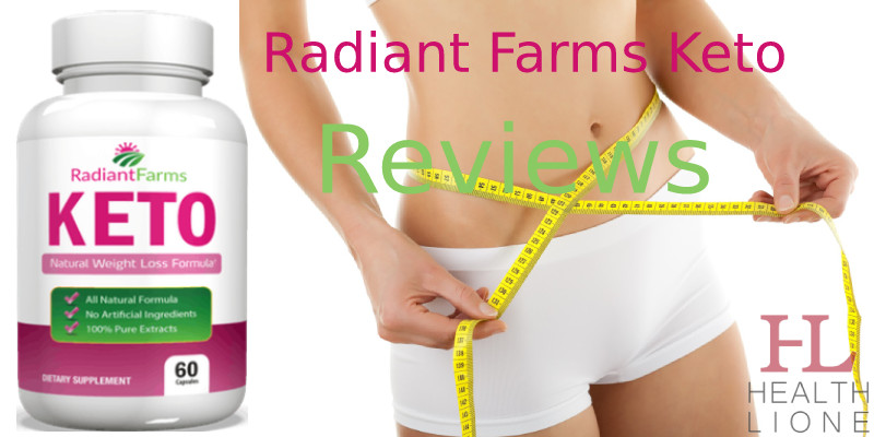 Illustration for article titled Is it Works? Radiant Farms Keto NO.1 Weight Loss Pills In (2019) Read Side Effects or Scam?